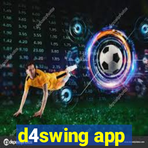 d4swing app